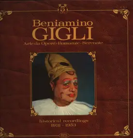 Beniamino Gigli - Arie Da Opere, Romanze, Serenate. Historical Recordings 1931-1953