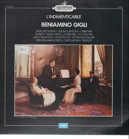 Beniamino Gigli - L'Indimenticabile Beniamino Gigli