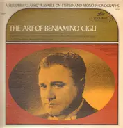 Mozart / Caccini / Rossini a.o. - The Art Of Beniamino Gigli