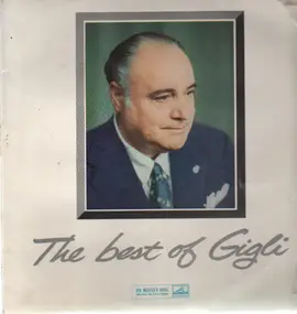 Beniamino Gigli - The Best Of Gigli