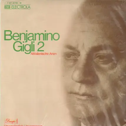 Benjamino Gigli 2 - Altitalienische Arien