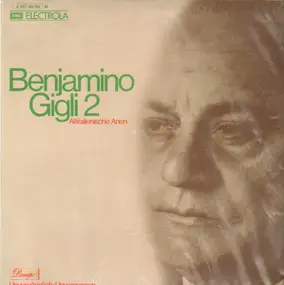 Beniamino Gigli - Altitalienische Arien