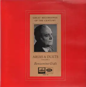 Beniamino Gigli - Arias & Duets Volume 2