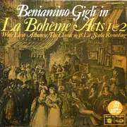 LP - Beniamino Gigli And Licia Albanese - La Bohème Acts 1 & 2