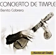CD - Benito Cabrera - Concierto De Timple