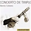 CD - Benito Cabrera - Concierto De Timple