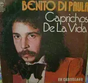 Benito Di Paula - Caprichos De La Vida
