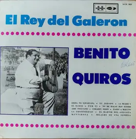 Benito Quiros - El Rey del Galeron