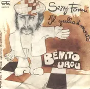 Benito Urgu - Sexy Fonni / Il Gallo È Morto