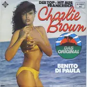 7inch Vinyl Single - Benito Di Paula - Charlie Brown