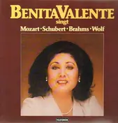Benita Valente - Mozert, Schubert, Brahms, Wolf
