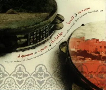 Benjamim Laubkin Al Qantara - The Bridge