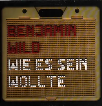 Benjamin Wild - Wie Es Sein Wollte