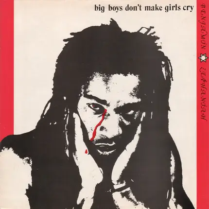 Benjamin Zephaniah - Big Boys Don't Make Girls Cry