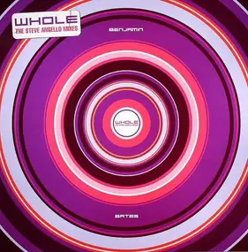 Benjamin Bates - Whole (The Steve Angello Mixes)