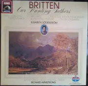 LP - Benjamin Britten - Elisabeth Söderström , The Welsh National Opera Orchestra , Richard Armstrong - Our Hunting Fathers / Folksongs With Orchestra
