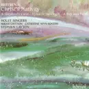 CD - Benjamin Britten - The Holst Singers , Susan Gritton , Catherine Wyn-Rogers , Stephen Layton - Christ's Nativity / A Shepherd's Carol / Hymn To The Virgin / A Boy Was Born