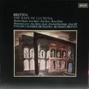 Benjamin Britten , English Chamber Orchestra , Benjamin Britten - The Rape Of Lucretia