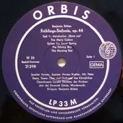 LP - Benjamin Britten , Jennifer Vyvyan , Norma Procter , Peter Pears , Chorus Of Boys From Emanuel Scho - Frühlings-Sinfonie Op. 44