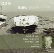Schubert / Britten / Wolf a.o. - Lieder - On This Island - Mörike Lieder