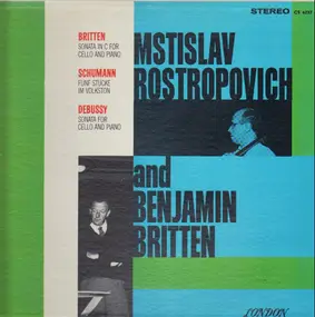 Benjamin Britten - Mstislav Rostropovich And Benjamin Britten
