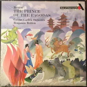 Benjamin Britten - The Prince Of The Pagodas