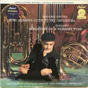 LP - Benjamin Britten / Ernst von Dohnányi , The Concert Arts Orchestra , Felix Slatkin - Young Person's Guide To The Orchestra / Variations On A Nursery Tune