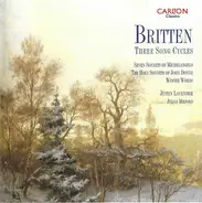 Britten - Three Song Cycles