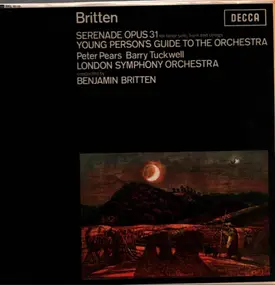 Benjamin Britten - Serenade Opus 31 / Young Person's Guide To The Orchestra