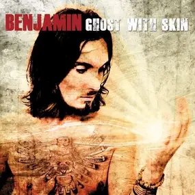 BENJAMIN - Ghost With Skin