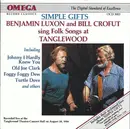 CD - Benjamin Luxon And Bill Crofut - Folk Songs At Tanglewood & Simple Gifts