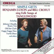 Benjamin Luxon And Bill Crofut - Folk Songs At Tanglewood & Simple Gifts