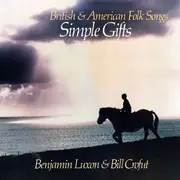 LP - Benjamin Luxon & Bill Crofut - Simple Gifts (British & American Folk Songs)