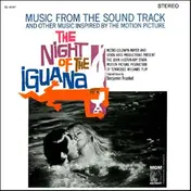 Benjamin Frankel - The Night Of The Iguana (Music From The Sound Track And Other Music Inspired By The Motion Picture)