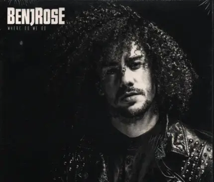 Benjrose - Where Do We Go