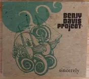 Benjy Davis Project - Sincerely