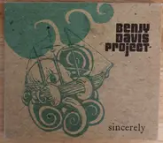 Benjy Davis Project - Sincerely
