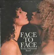 Benkó Dixieland Band - Face To Face