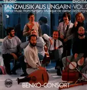 Benkö-Consort - Tanzmmusik aus Ungarn, Vol.2