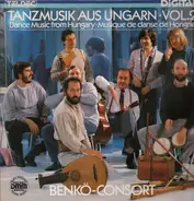 Benkö-Consort - Tanzmmusik aus Ungarn, Vol.2