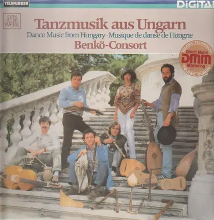 Benkö-Consort - Dance Music From Hungary