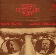 Benkó Dixieland Band - Fatty George - Albert Nicholas