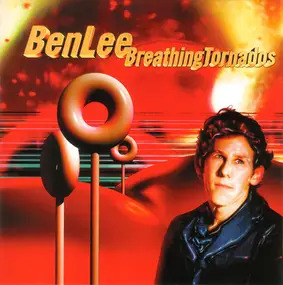 Ben Lee - Breathing Tornados