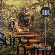 Bennet - Super Natural