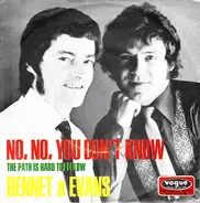 Bennett And Evans - No, No, You Don't Know