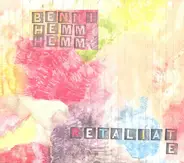 Benni Hemm Hemm - Retaliate