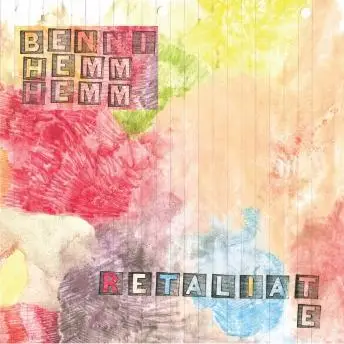Benni Hemm Hemm - Retaliate