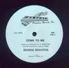 12inch Vinyl Single - Bennie Braxton - Come to Me - Plain Sleeve!