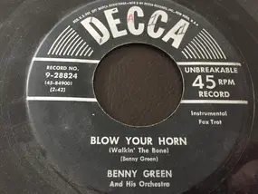 Bennie Green - Blow Your Horn (Walkin' The Bone)