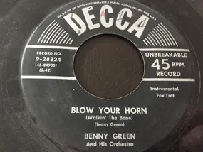 Bennie Green - Blow Your Horn (Walkin' The Bone)